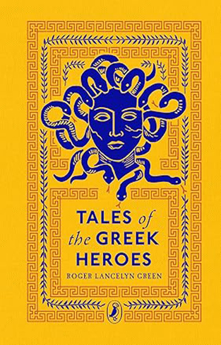 Tales of the Greek Heroes